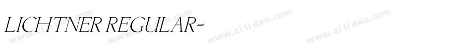 Lichtner Regular字体转换
